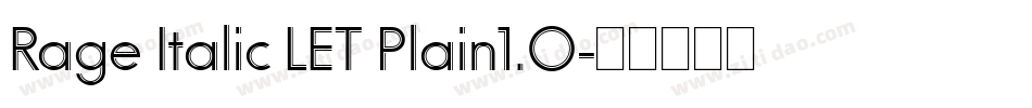 Rage Italic LET Plain1.0字体转换